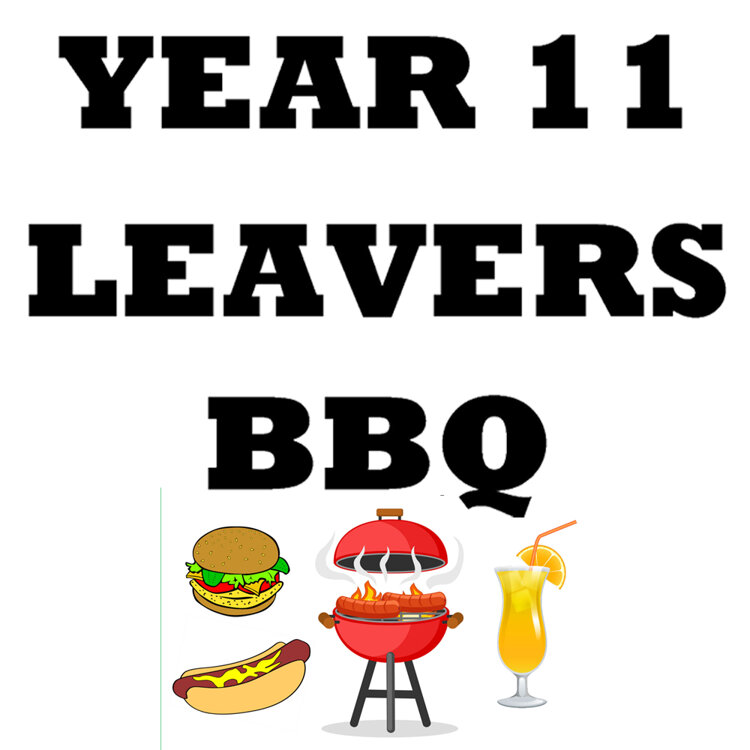 Image of Year 11 Leavers BBQ - Friday 30th June!